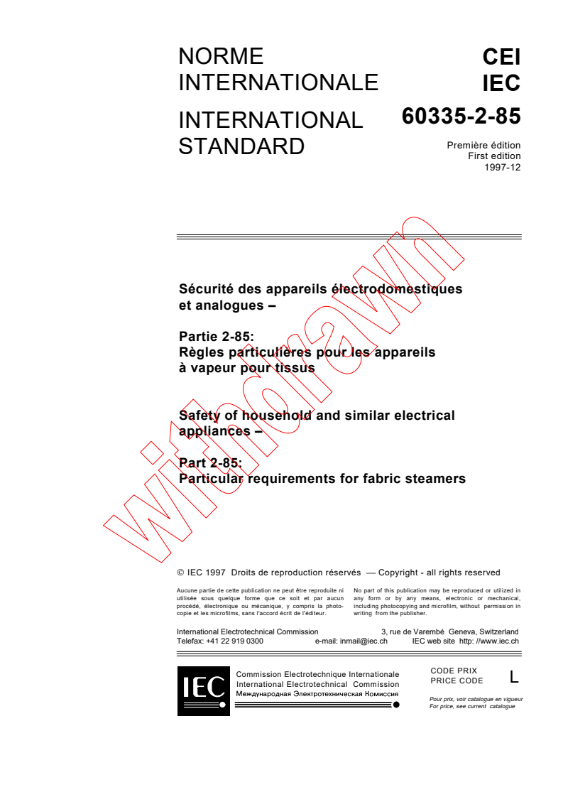IEC 60335-2-85:1997 - Safety of household and similar electrical appliances - Part 2-85: Particular requirements for fabric steamers
Released:12/11/1997
Isbn:2831841852