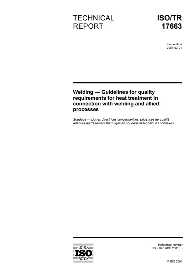 ISO/TR 17663:2001 - Welding -- Guidelines for quality requirements for heat treatment in connection with welding and allied processes