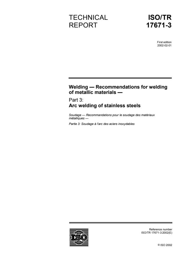 ISO/TR 17671-3:2002 ISO/TR 17671-3:2002 - Welding -- Recommendations for welding of metallic materials - Page 1 preview