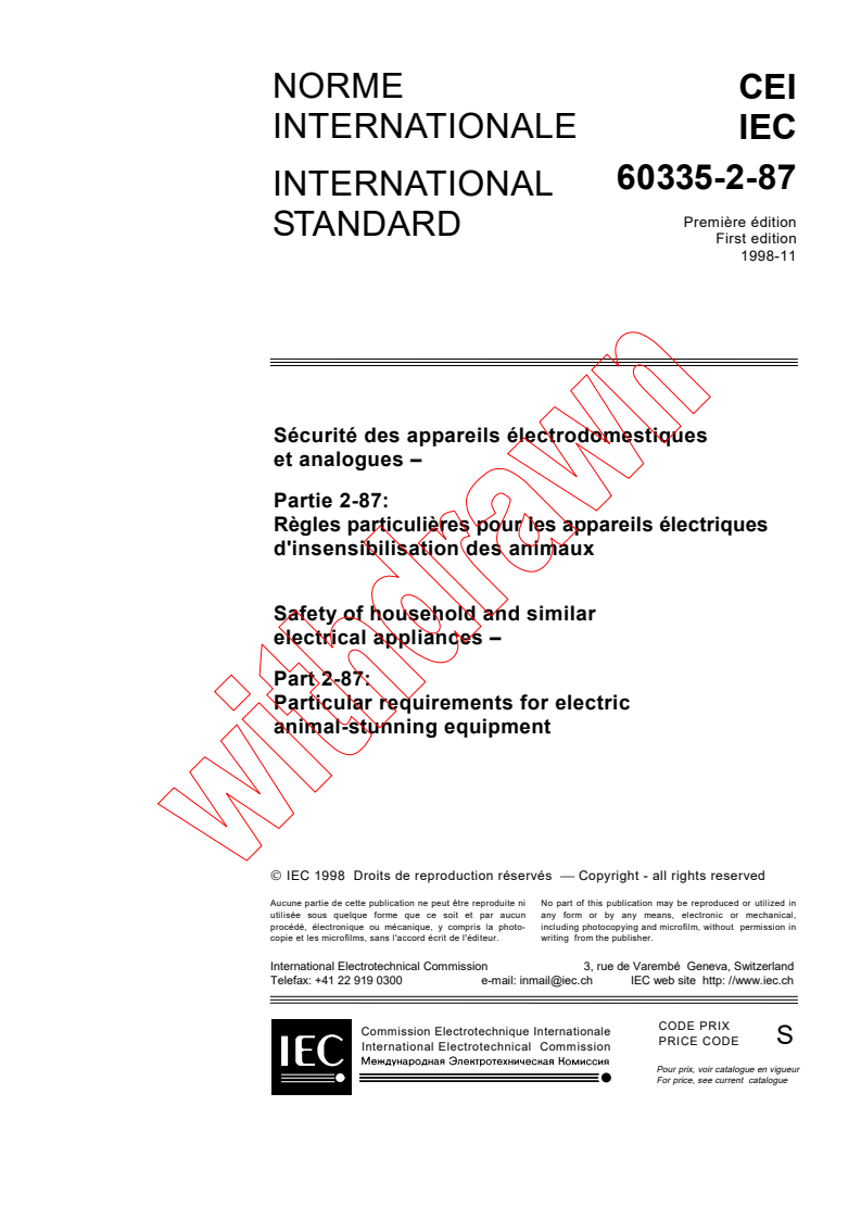 IEC 60335-2-87:1998 - Safety of household and similar electrical appliances - Part 2-87: Particular requirements for electric animal-stunning equipment
Released:11/13/1998
Isbn:2831847524