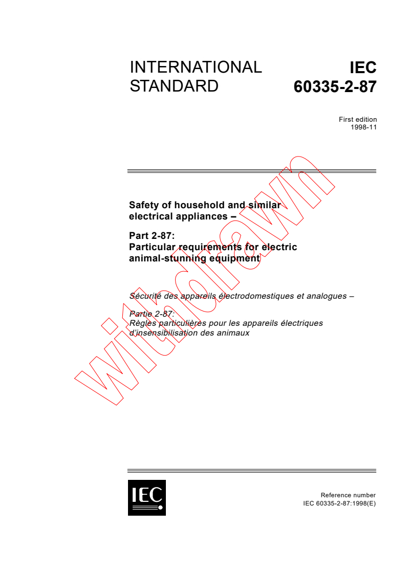 IEC 60335-2-87:1998 - Safety of household and similar electrical appliances - Part 2-87: Particular requirements for electric animal-stunning equipment
Released:11/13/1998
Isbn:2831845424