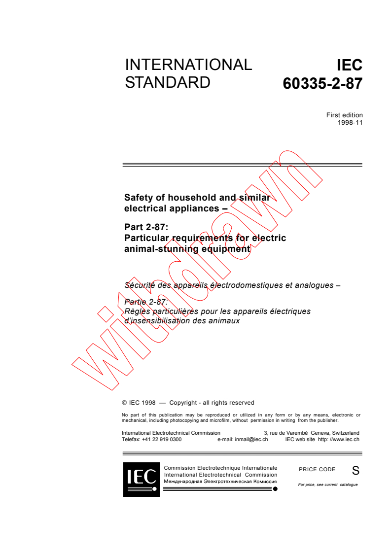 IEC 60335-2-87:1998 - Safety of household and similar electrical appliances - Part 2-87: Particular requirements for electric animal-stunning equipment
Released:11/13/1998
Isbn:2831845424