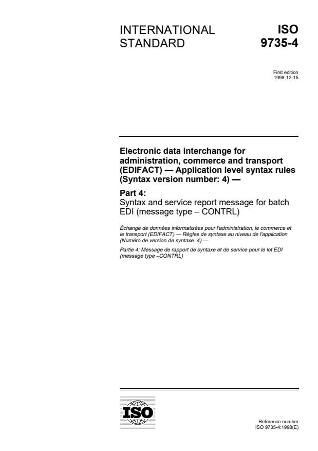 ISO 9735-4:1998 - Electronic data interchange for administration, commerce and transport (EDIFACT) -- Application level syntax rules (Syntax version number: 4)