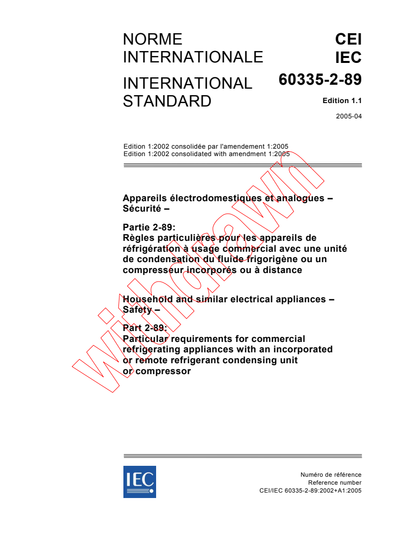 IEC 60335-2-89:2002+AMD1:2005 CSV - Household and similar electrical appliances - Safety - Part 2-89: Particular requirements for commercial refrigerating appliances with an incorporated or remote refrigerant condensing unit or compressor
Released:4/27/2005
Isbn:2831879280