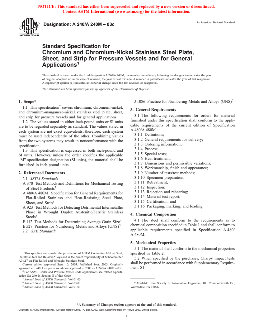 ASTM A240/A240M-03c - Standard Specification for Chromium and Chromium-Nickel Stainless Steel Plate, Sheet, and Strip for Pressure Vessels and for General Applications