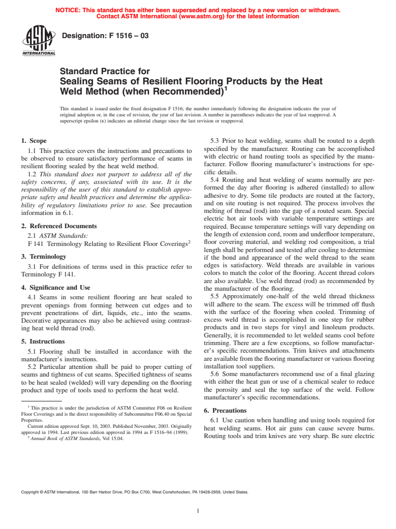 ASTM F1516-03 - Standard Practice for Sealing Seams of Resilient Flooring Products by the Heat Weld Method (when Recommended)