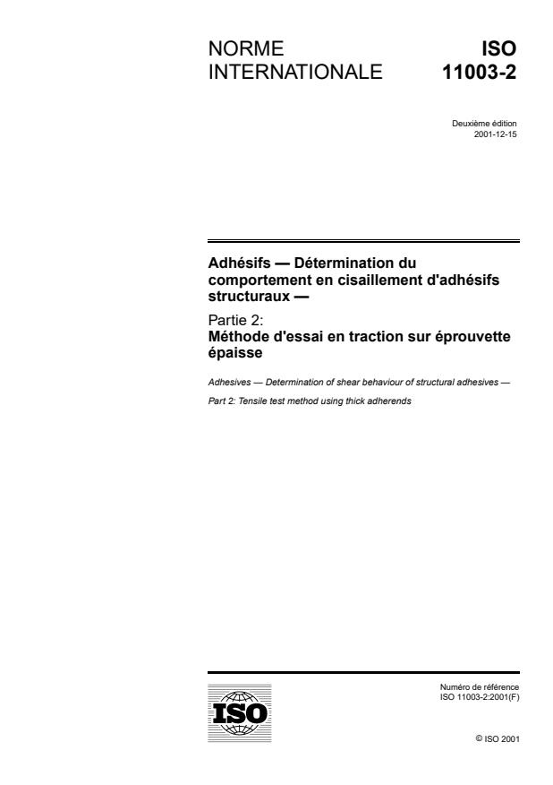 ISO 11003-2:2001 - Adhésifs -- Détermination du comportement en cisaillement d'adhésifs structuraux