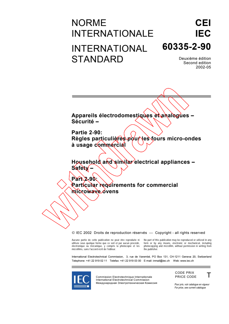 IEC 60335-2-90:2002 - Household and similar electrical appliances - Safety - Part 2-90: Particular requirements for commercial microwave ovens
Released:5/7/2002
Isbn:2831862930