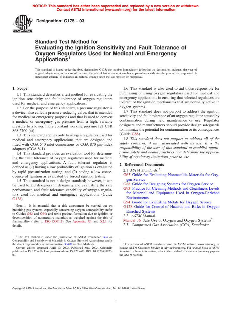 ASTM G175-03 - Standard Test Method for Evaluating the Ignition Sensitivity and Fault Tolerance of Oxygen Regulators Used for Medical and Emergency Applications