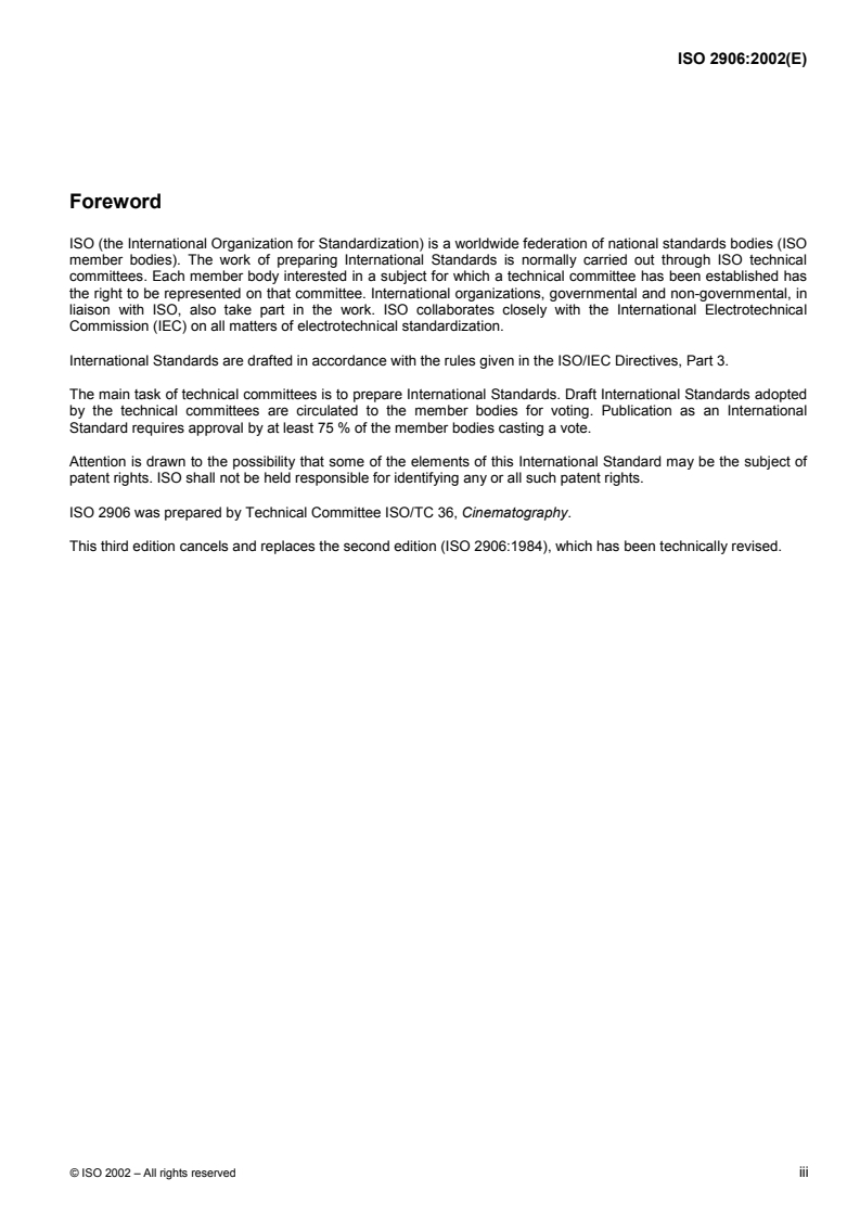 ISO 2906:2002 - Cinematography — Image area produced by camera aperture on 35 mm motion-picture film — Position and dimensions
Released:3/7/2002