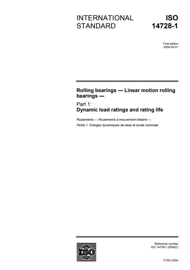 ISO 14728-1:2004 - Rolling bearings -- Linear motion rolling bearings