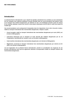 ISO 16103:2005 ISO 16103:2005 - Emballages — Emballages de transport pour marchandises dangereuses — Matériaux plastiques recyclés
Released:6/30/2005 - Page 4 preview