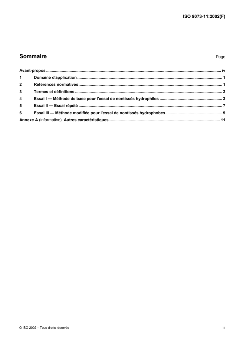ISO 9073-11:2002 ISO 9073-11:2002 - Textiles — Méthodes d'essai pour nontissés — Partie 11: Écoulement sur plan incliné
Released:10/30/2002