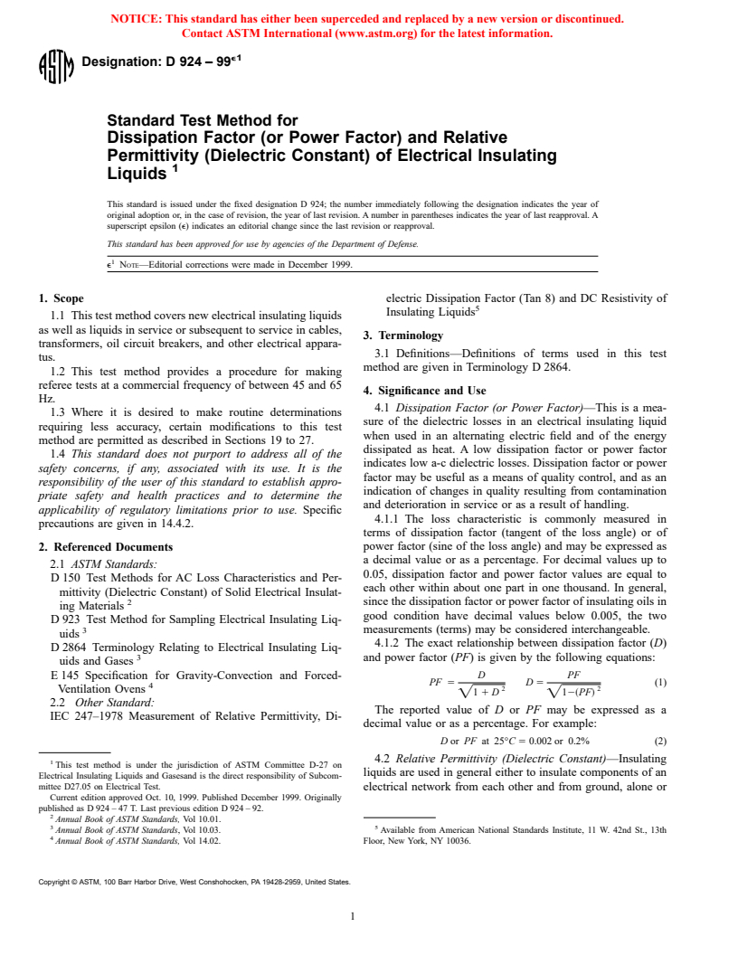 ASTM D924-99e1 - Standard Test Method for Dissipation Factor (or Power Factor) and Relative Permittivity (Dielectric Constant) of Electrical Insulating Liquids