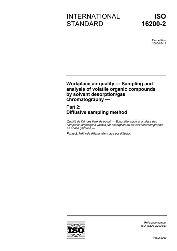 ISO 16200-2:2000 - Workplace air quality -- Sampling and analysis of volatile organic compounds by solvent desorption/gas chromatography