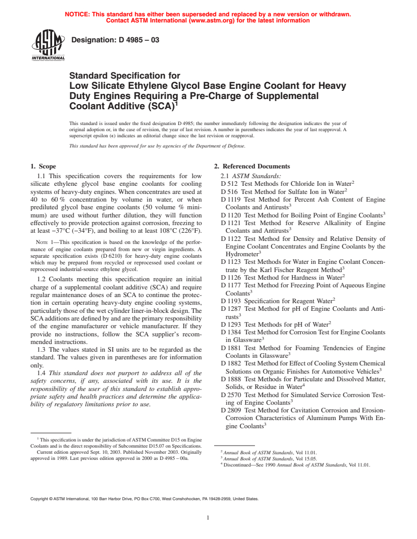 ASTM D4985-03 - Standard Specification for Low Silicate Ethylene Glycol Base Engine Coolant for Heavy Duty Engines Requiring a Pre-Charge of Supplemental Coolant Additive (SCA)