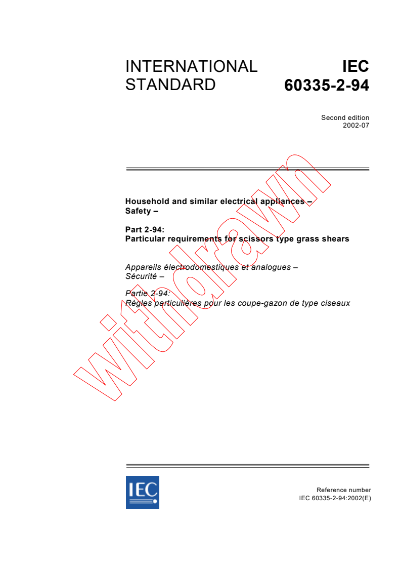 IEC 60335-2-94:2002 - Household and similar electrical appliances - Safety - Part 2-94: Particular requirements for scissor type grass shears
Released:7/26/2002
Isbn:2831863848