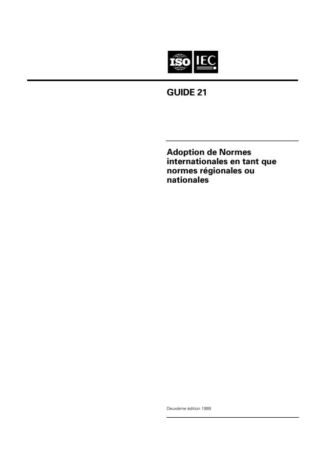 ISO/IEC Guide 21:1999 - Adoption de Normes internationales en tant que normes régionales ou nationales