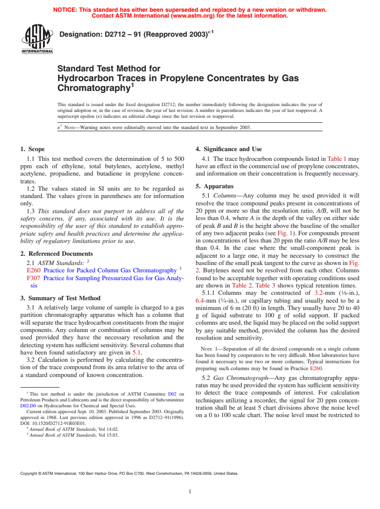 ASTM D2712-91(2003)e1 - Standard Test Method for Hydrocarbon Traces in Propylene Concentrates By Gas Chromatography