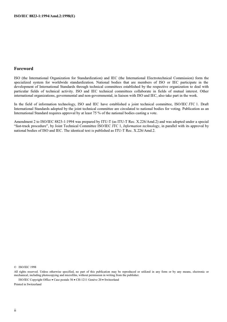 ISO/IEC 8823-1:1994/Amd 2:1998 ISO/IEC 8823-1:1994/Amd 2:1998 - Information technology — Open Systems Interconnection — Connection-oriented presentation protocol: Protocol specification — Amendment 2: Nested connections functional unit
Released:12/20/1998 - Page 2 preview