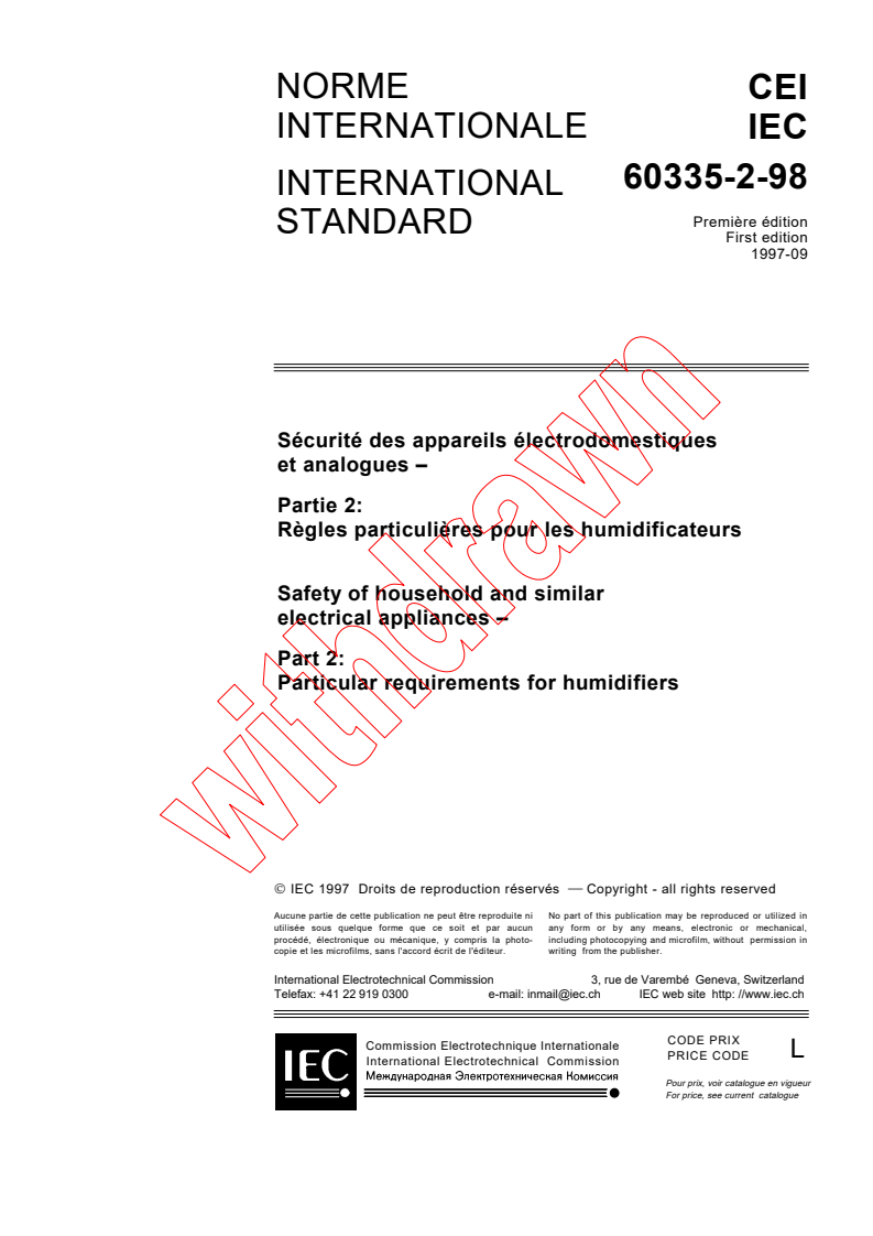 IEC 60335-2-98:1997 - Safety of household and similar electrical appliances - Part 2: Particular requirements for humidifiers
Released:9/5/1997
Isbn:2831839726
