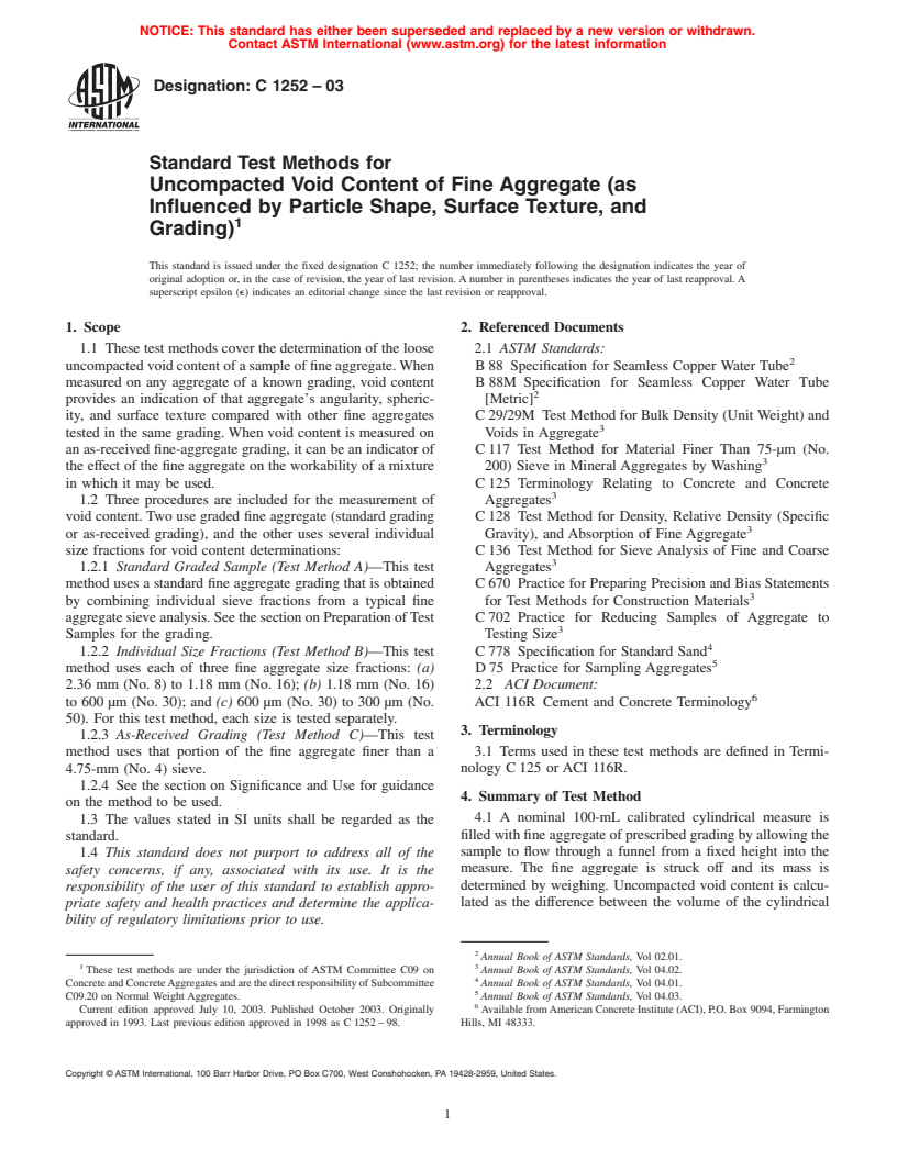 ASTM C1252-03 - Standard Test Methods for Uncompacted Void Content of Fine Aggregate (as Influenced by Particle Shape, Surface Texture, and Grading)