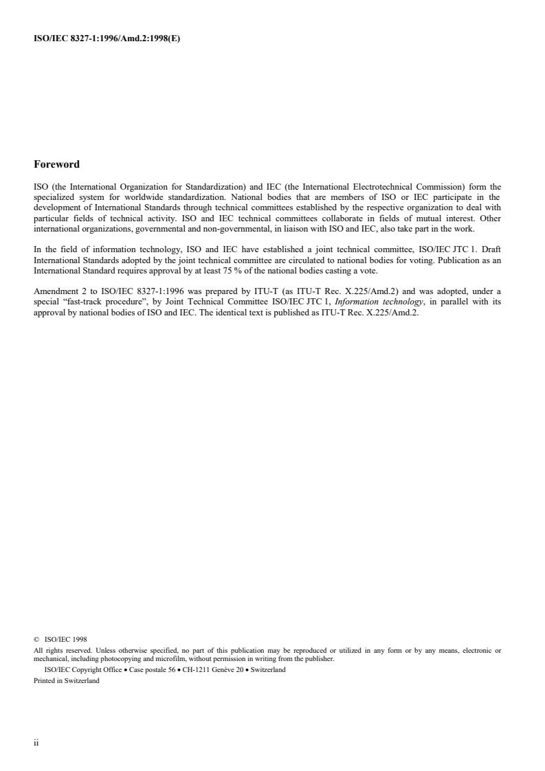 ISO/IEC 8327-1:1996/Amd 2:1998 ISO/IEC 8327-1:1996/Amd 2:1998 - Information technology — Open Systems Interconnection — Connection-oriented Session protocol: Protocol specification — Amendment 2: Nested Connections Functional Unit
Released:12/20/1998 - Page 2 preview