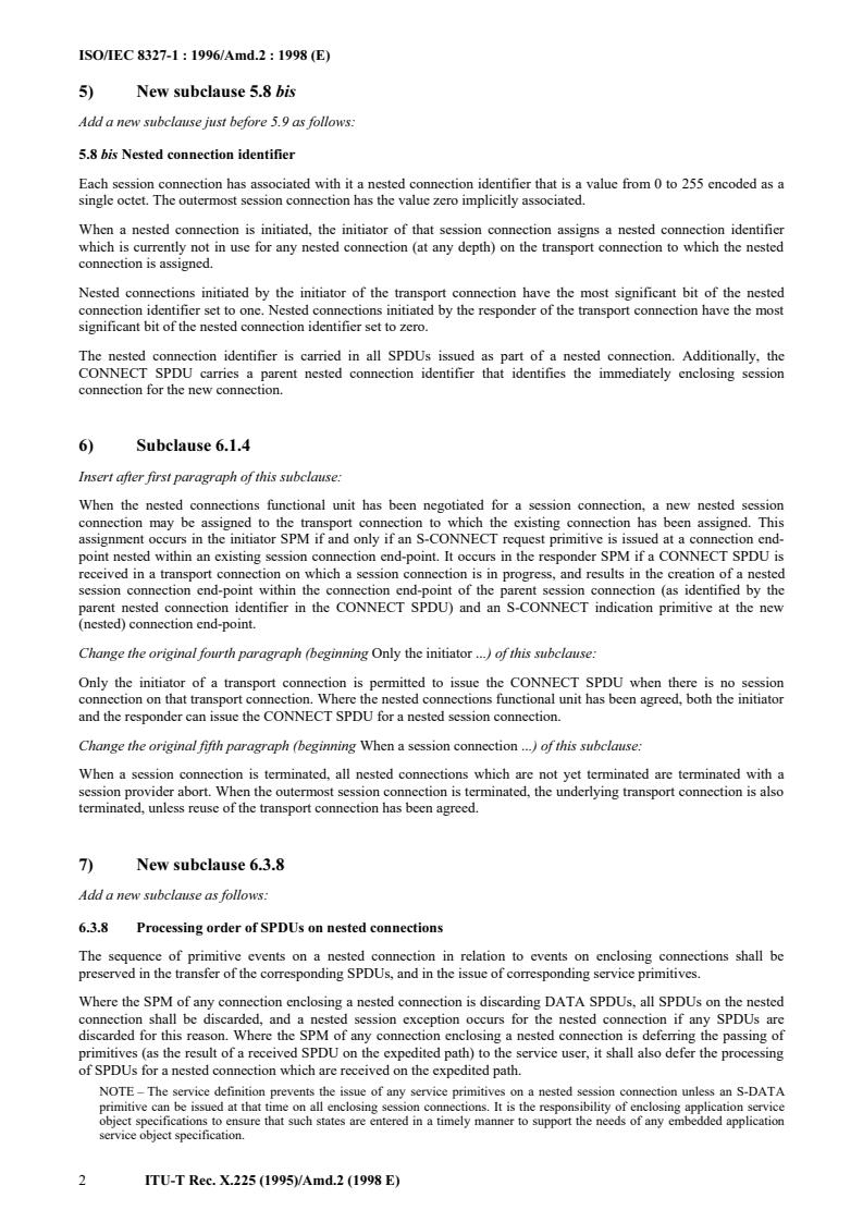 ISO/IEC 8327-1:1996/Amd 2:1998 ISO/IEC 8327-1:1996/Amd 2:1998 - Information technology — Open Systems Interconnection — Connection-oriented Session protocol: Protocol specification — Amendment 2: Nested Connections Functional Unit
Released:12/20/1998 - Page 4 preview