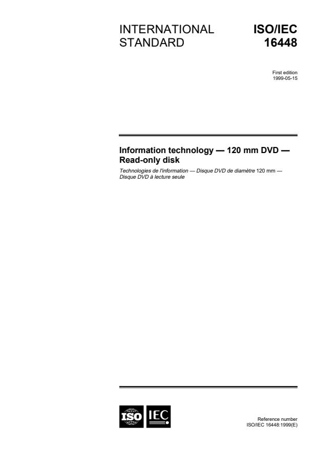 ISO/IEC 16448:1999 - Information technology -- 120 mm DVD -- Read-only disk