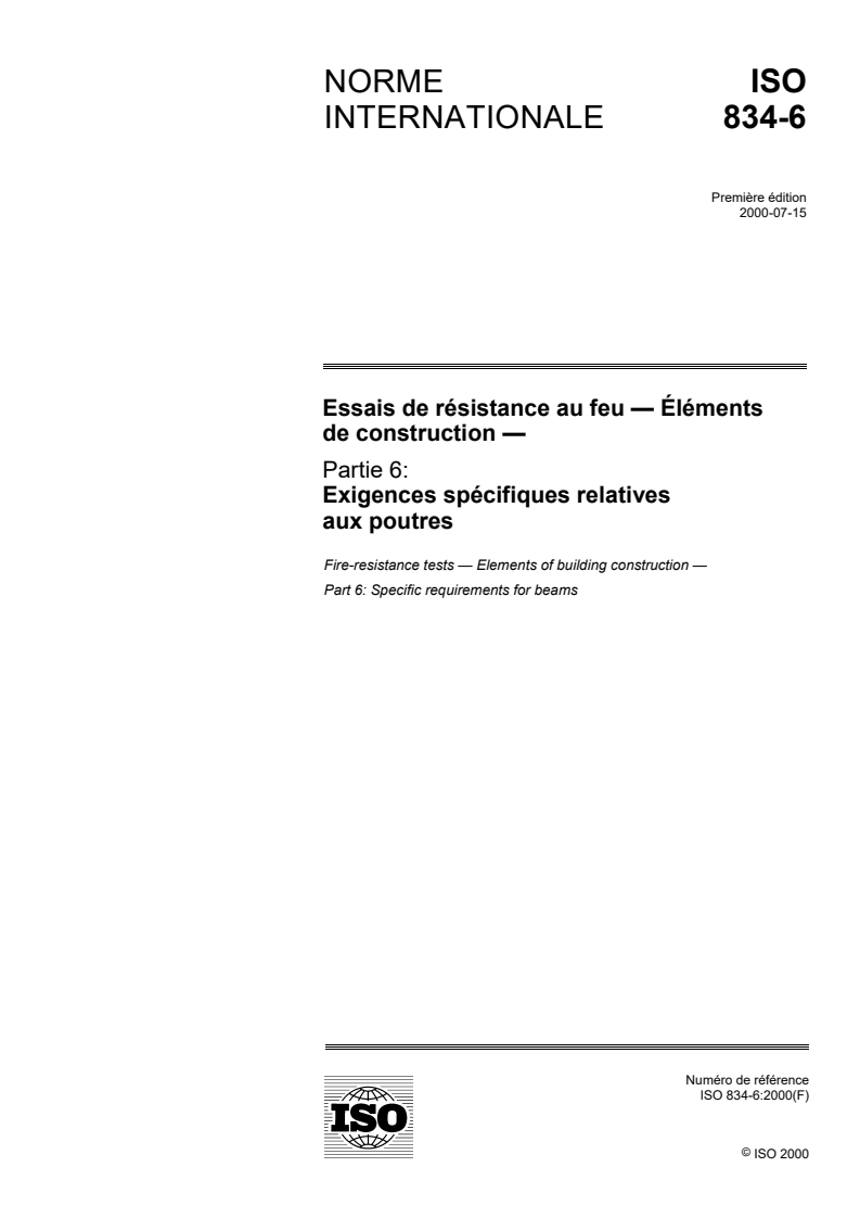 ISO 834-6:2000 - Essais de résistance au feu — Éléments de construction — Partie 6: Exigences spécifiques relatives aux poutres
Released:11/30/2000