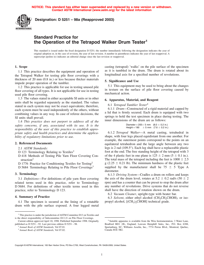 ASTM D5251-98a(2003) - Standard Practice for the Operation of the Tetrapod Walker Drum Tester