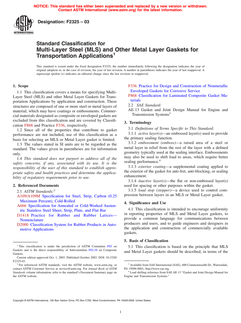 ASTM F2325-03 - Standard Classification for Multi-Layer Steel (MLS) and Other Metal Layer Gaskets for Transportation Applications