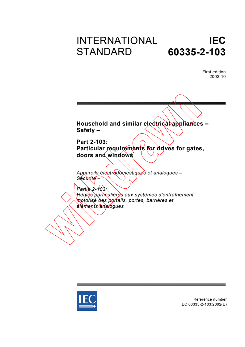 IEC 60335-2-103:2002 - Household and similar electrical appliances - Safety - Part 2-103: Particular requirements for drives for gates, doors and windows
Released:10/22/2002
Isbn:2831866014