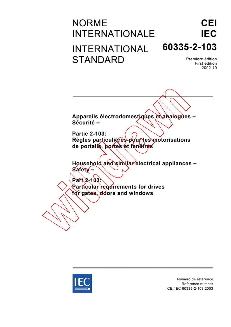 IEC 60335-2-103:2002 - Household and similar electrical appliances - Safety - Part 2-103: Particular requirements for drives for gates, doors and windows
Released:10/22/2002
Isbn:2831872227