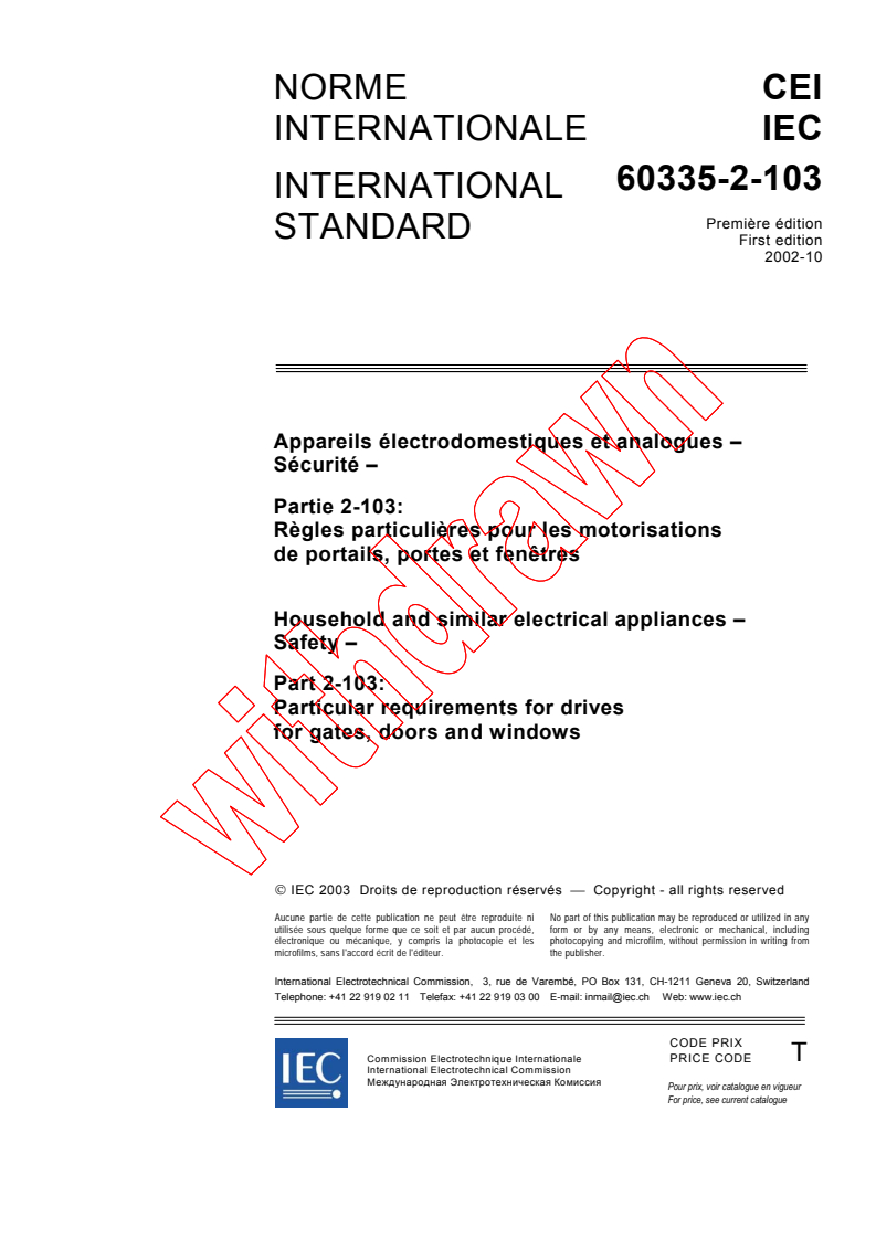 IEC 60335-2-103:2002 - Household and similar electrical appliances - Safety - Part 2-103: Particular requirements for drives for gates, doors and windows
Released:10/22/2002
Isbn:2831872227