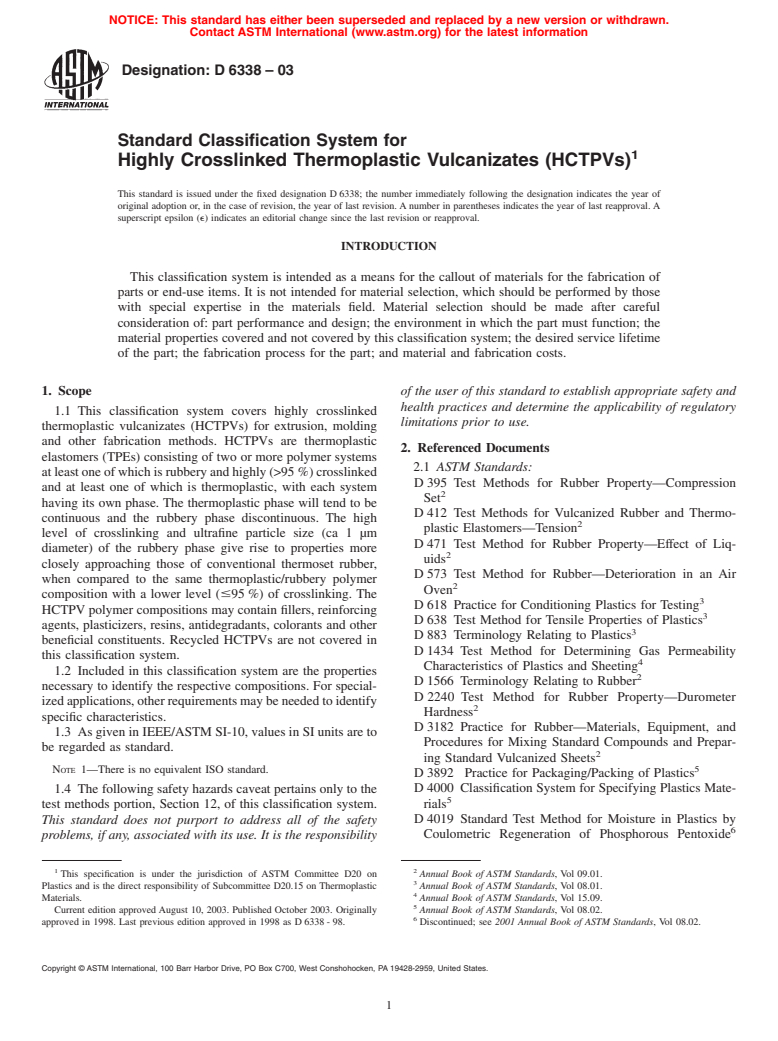 ASTM D6338-03 - Standard Classification System for Highly Crosslinked Thermoplastic Vulcanizate (HCTPVs)