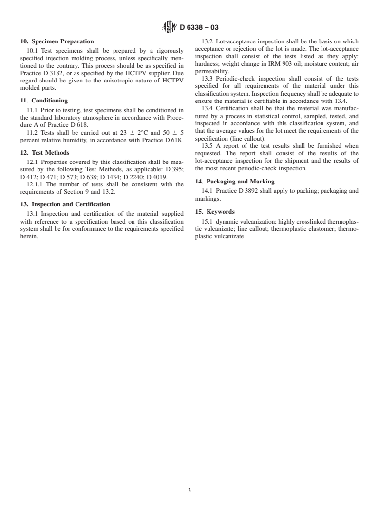 ASTM D6338-03 - Standard Classification System for Highly Crosslinked Thermoplastic Vulcanizate (HCTPVs)