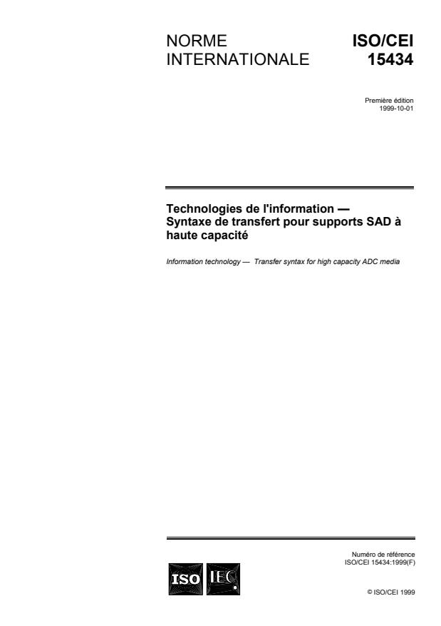 ISO/IEC 15434:1999 - Technologies de l'information -- Syntaxe de transfert pour supports SAD a haute capacité