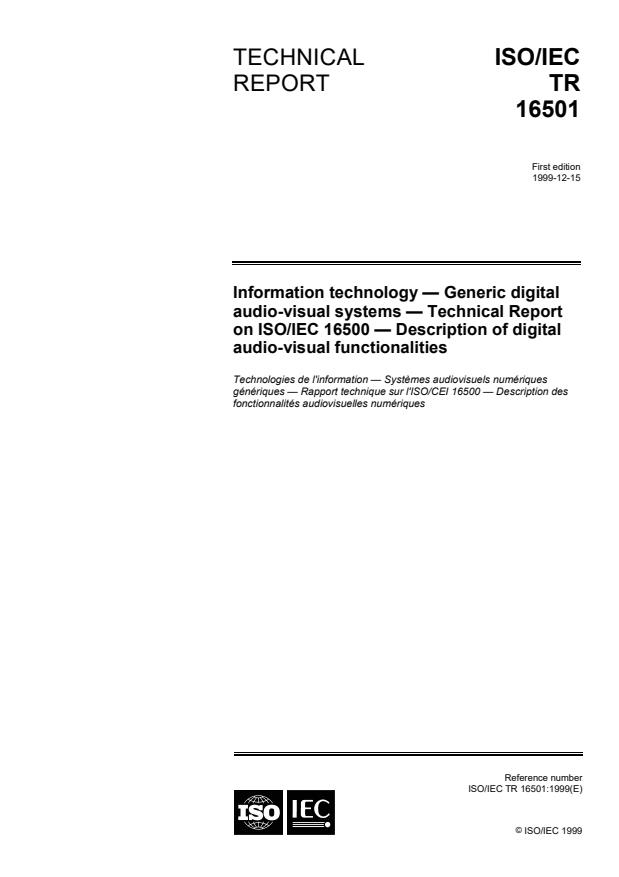 ISO/IEC TR 16501:1999 - Information technology -- Generic digital audio-visual systems -- Technical Report on ISO/IEC 16500 -- Description of digital audio-visual functionalities