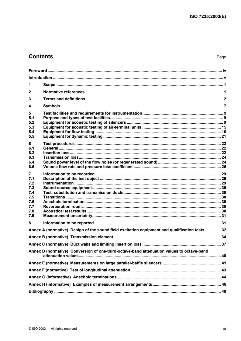 ISO 7235:2003 - Acoustics — Laboratory measurement procedures for ducted silencers and air-terminal units — Insertion loss, flow noise and total pressure loss
Released:8/28/2003