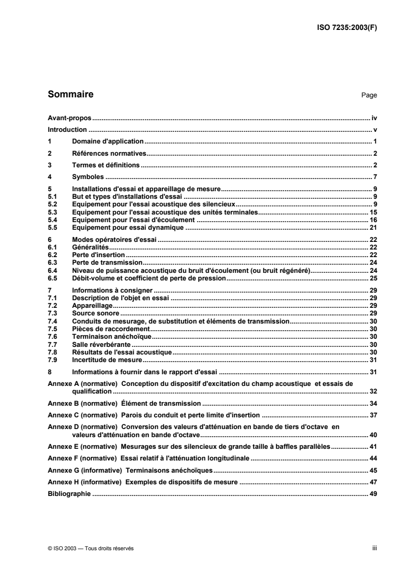 ISO 7235:2003 - Acoustique — Modes opératoires de mesure en laboratoire pour silencieux en conduit et unités terminales — Perte d'insertion, bruit d'écoulement et perte de pression totale
Released:8/28/2003