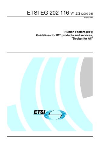 ETSI EG 202 116 V1.2.2 (2009-03) - Human Factors (HF); Guidelines for ICT products and services; Design for All