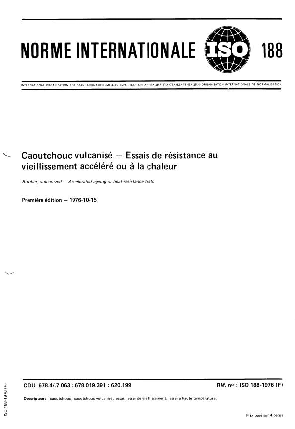 ISO 188:1976 - Caoutchouc vulcanisé -- Essai de résistance au vieillissement accéléré ou a la chaleur