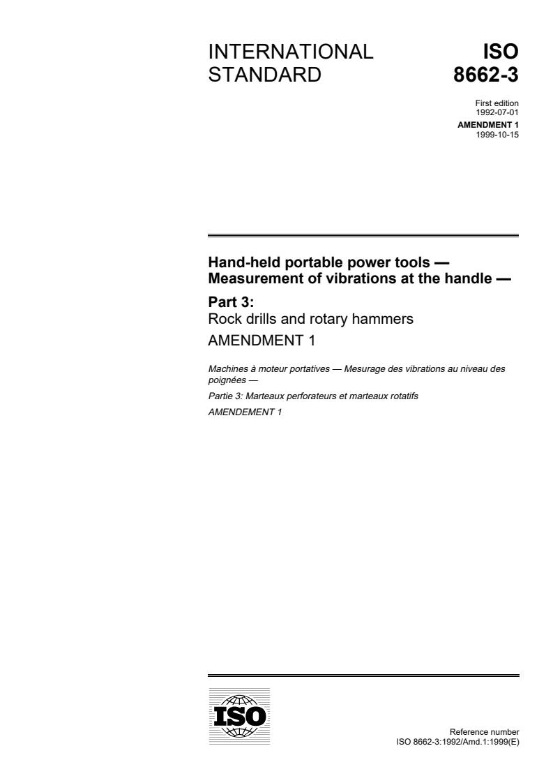 ISO 8662-3:1992/Amd 1:1999 - Hand-held portable power tools — Measurement of vibrations at the handle — Part 3: Rock drills and rotary hammers — Amendment 1
Released:10/14/1999