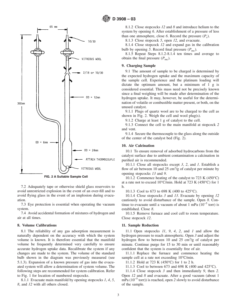 ASTM D3908-03 - Standard Test Method for Hydrogen Chemisorption on Supported Platinum on Alumina Catalysts and Catalyst Carriers By Volumetric Vacuum Method