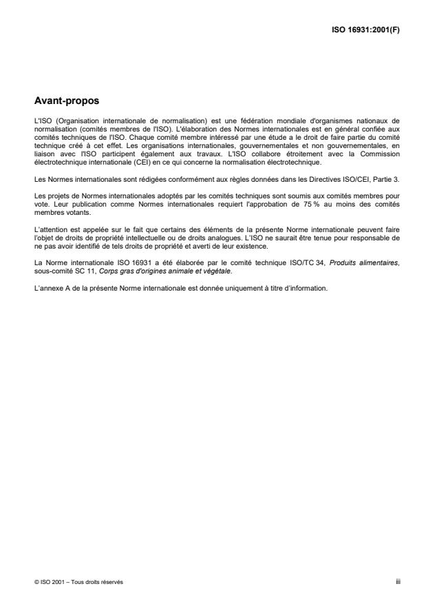 ISO 16931:2001 ISO 16931:2001 - Corps gras d'origines animale et végétale -- Détermination de la teneur en triglycérides polymérisés par chromatographie liquide d'exclusion a haute performance (CLHP d'exclusion) - Page 3 preview