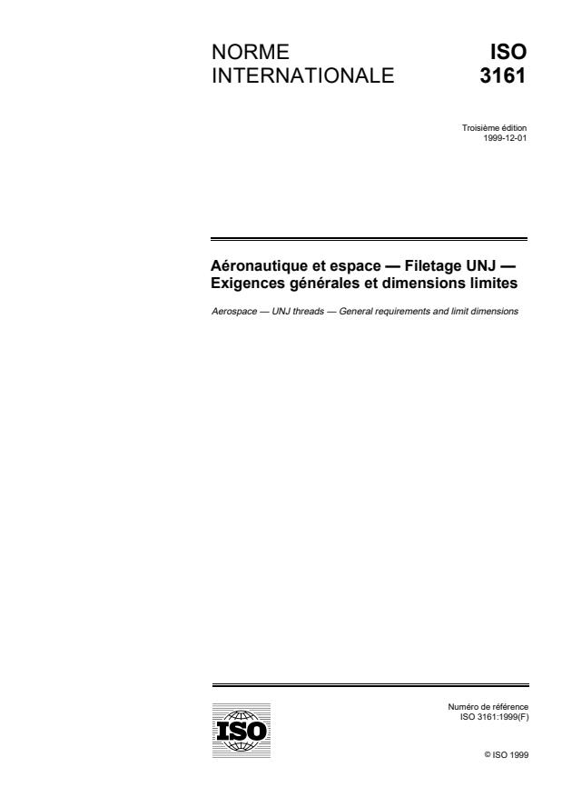 ISO 3161:1999 - Aéronautique et espace -- Filetage UNJ -- Exigences générales et dimensions limites