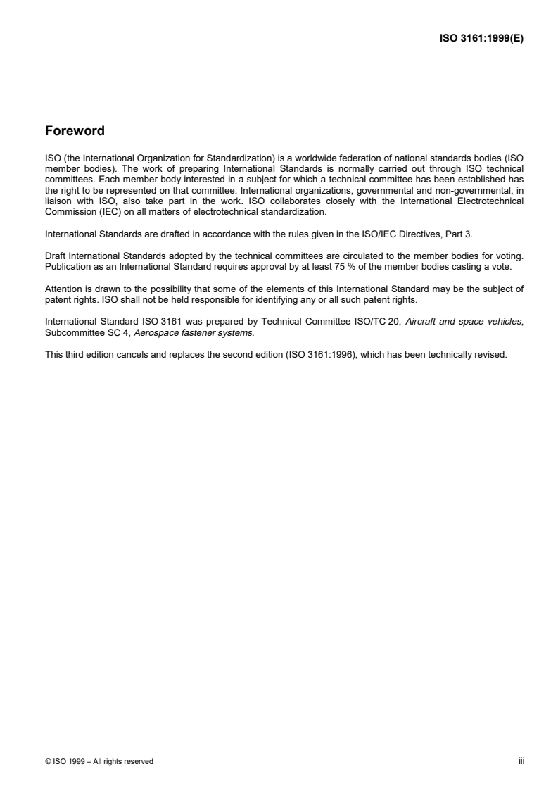 ISO 3161:1999 - Aerospace — UNJ threads — General requirements and limit dimensions
Released:12/2/1999