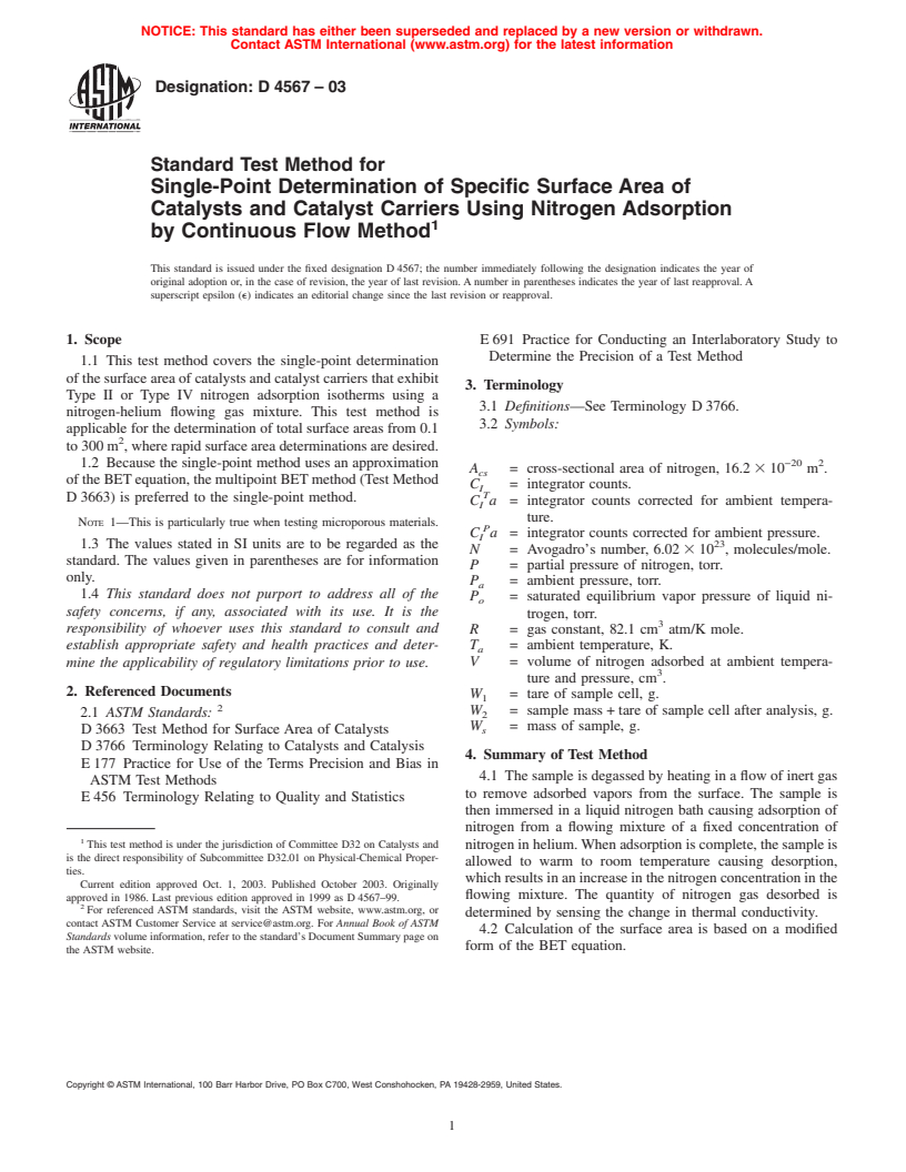 ASTM D4567-03 - Standard Test Method for Single-Point Determination of Specific Surface Area of Catalysts and Catalyst Carriers Using Nitrogen Adsorption by Continuous Flow Method