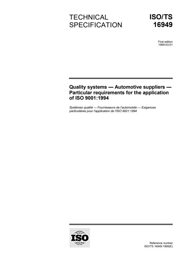 ISO/TS 16949:1999 - Quality systems -- Automotive suppliers -- Particular requirements for the application of ISO 9001:1994